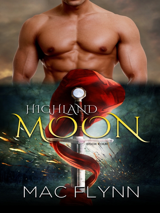 Title details for Highland Moon #4 (Scottish Werewolf Shifter Romance) by Mac Flynn - Available